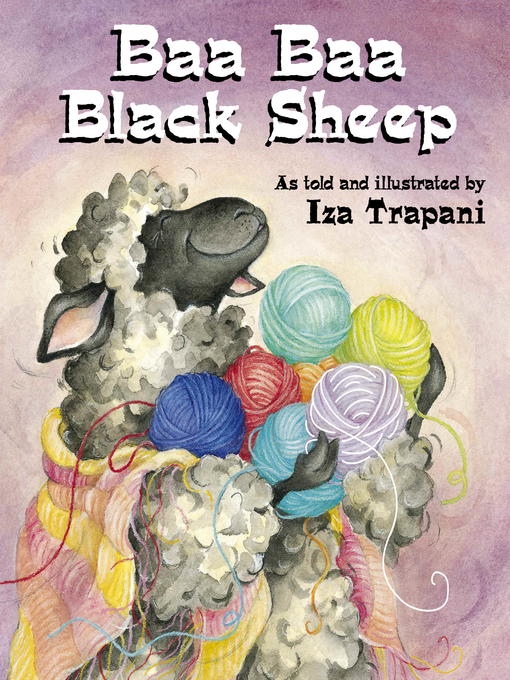 Title details for Baa Baa Black Sheep by Iza Trapani - Available